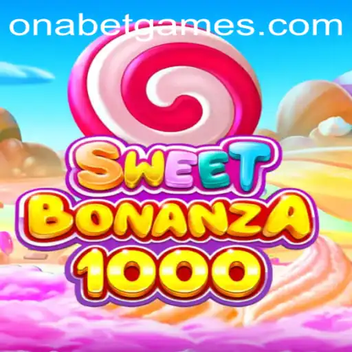 The Exciting World of SweetBonanza1000 and Onabet